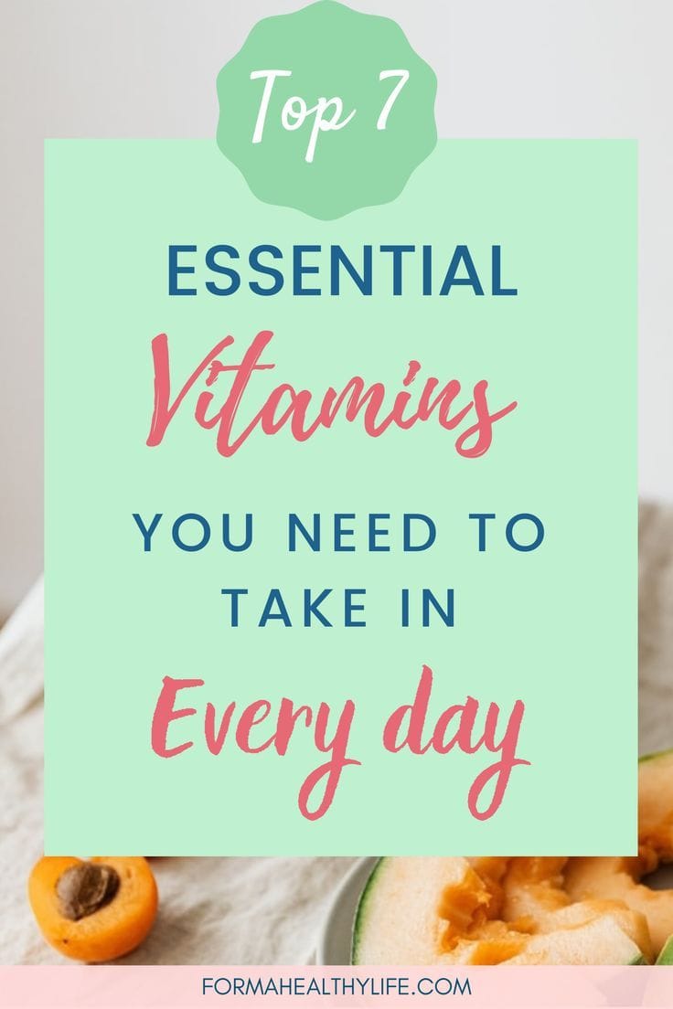 VITAMINS YOU NEED TO TAKE IN EVERY DAY